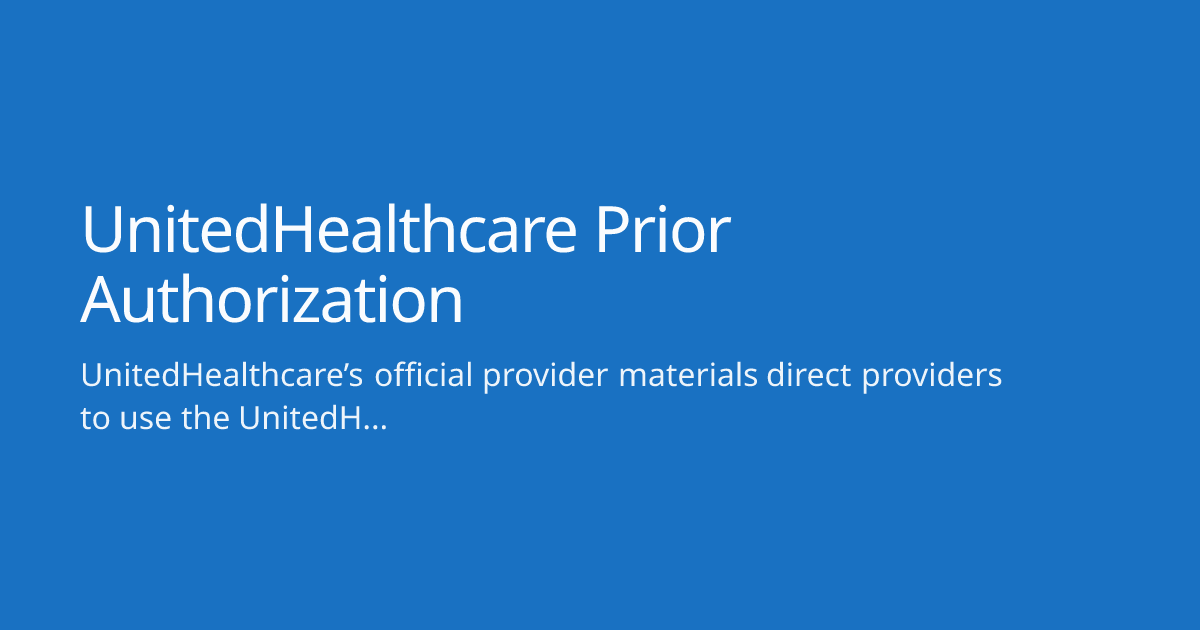 UnitedHealthcare Prior Authorization